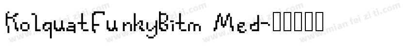 KolquatFunkyBitm Med字体转换